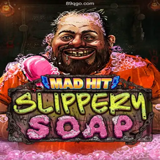 MadHitSlipperySoap: The Ultimate Gaming Experience